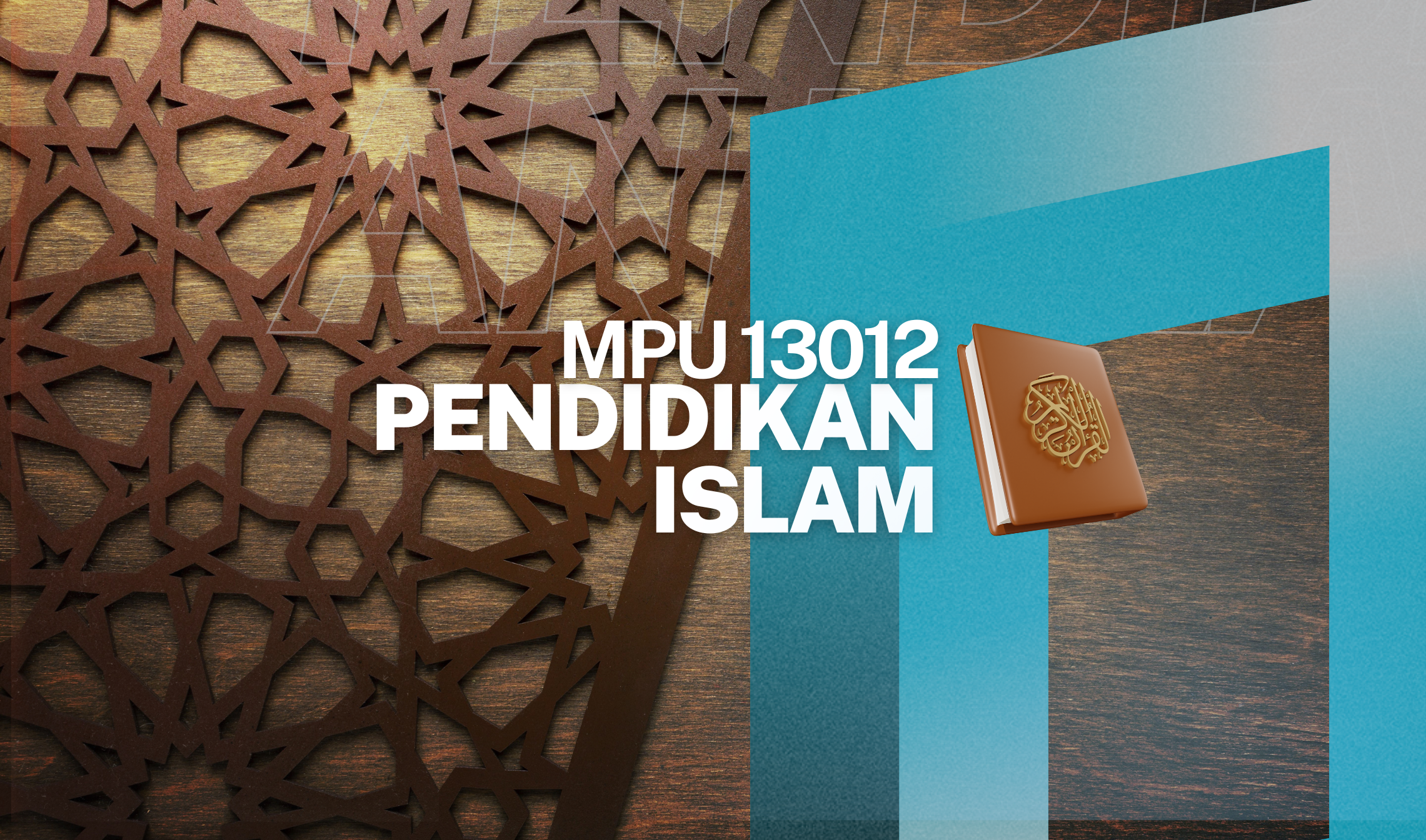 MPU13012 PENDIDIKAN ISLAM