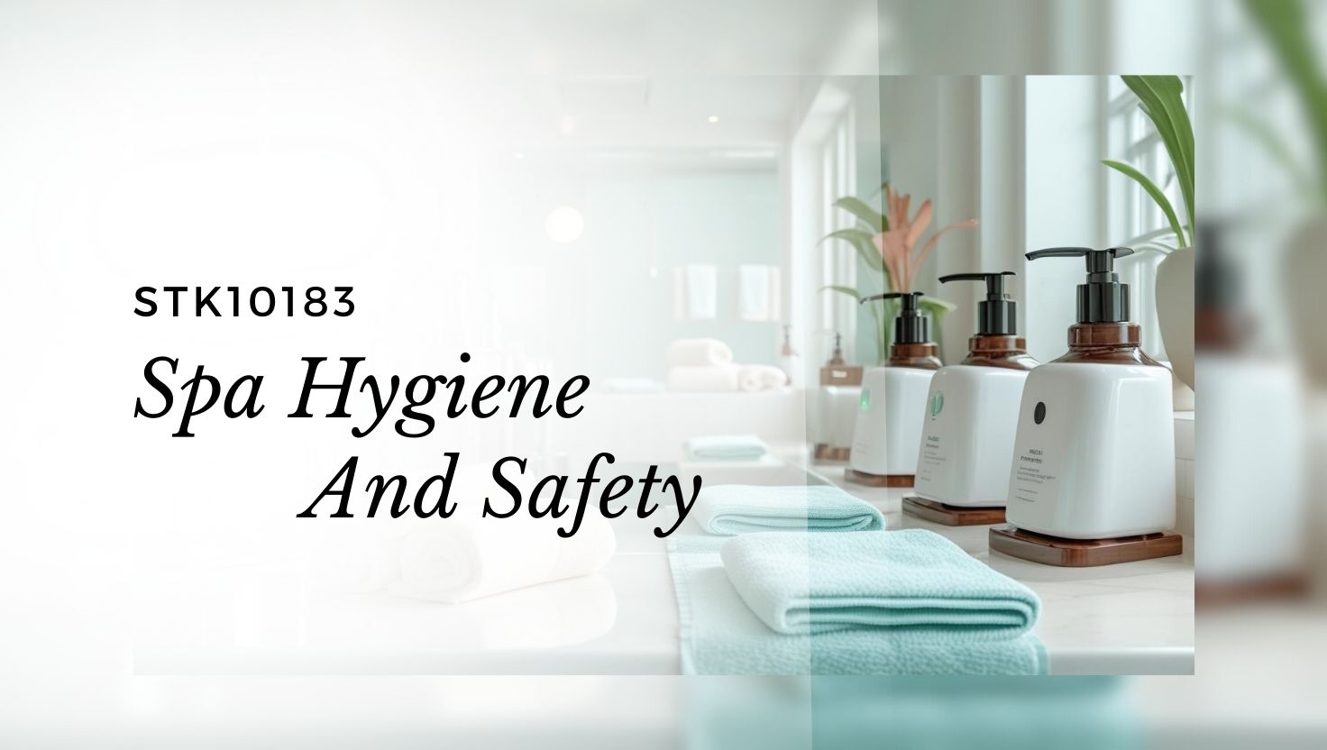 STK10183 SPA HYGIENE AND SAFETY