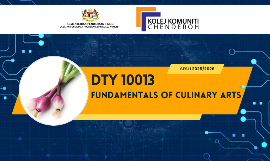 DTY10013 - FUNDAMENTAL OF CULINARY ARTS ( SEM 1 )