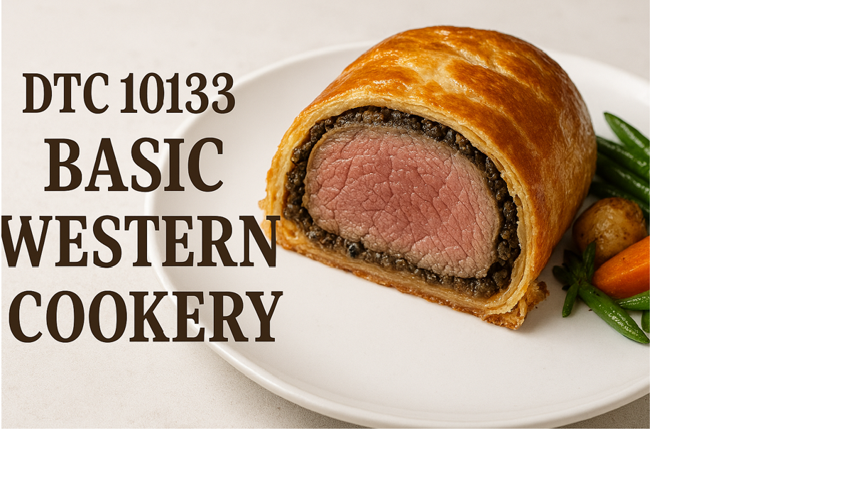 DTC10133 - BASIC WESTERN COOKERY ( SEM 1 )
