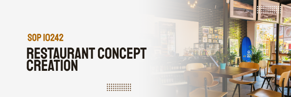 SOP10242-RESTAURANT CONCEPT CREATION (SEM 1)