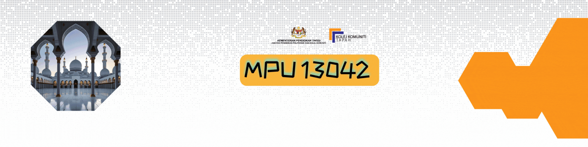 MPU13042 PENDIDIKAN ISLAM 
