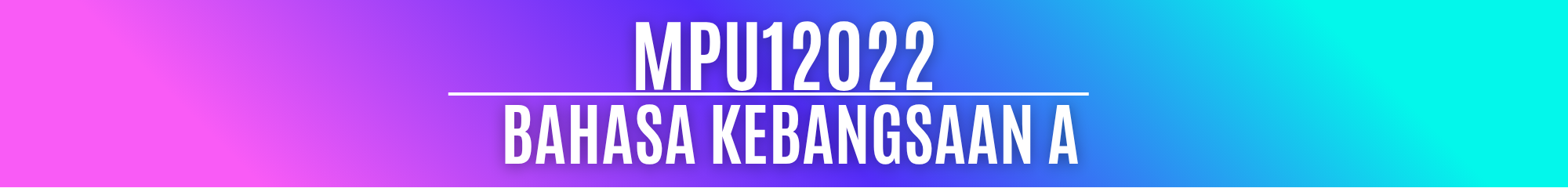 MPU12022 BAHASA KEBANGSAAN A