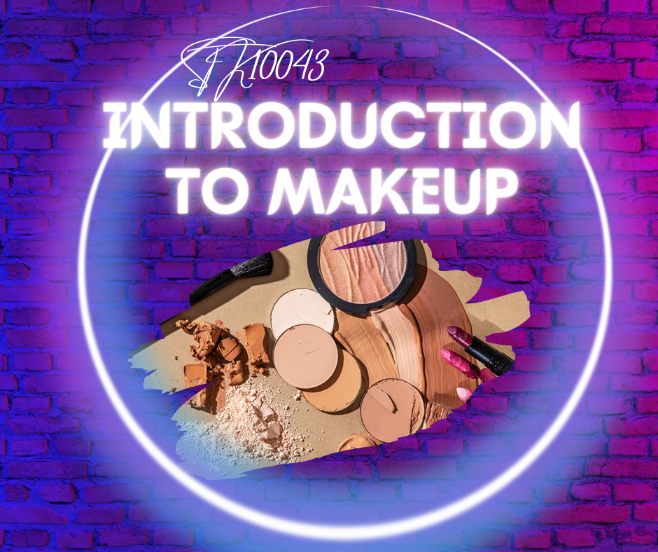 STK10043 INTRODUCTION TO MAKEUP