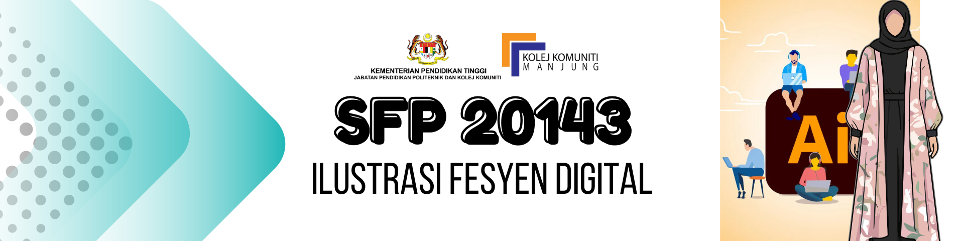 ILUSTRASI FESYEN DIGITAL  SESI II KKMP