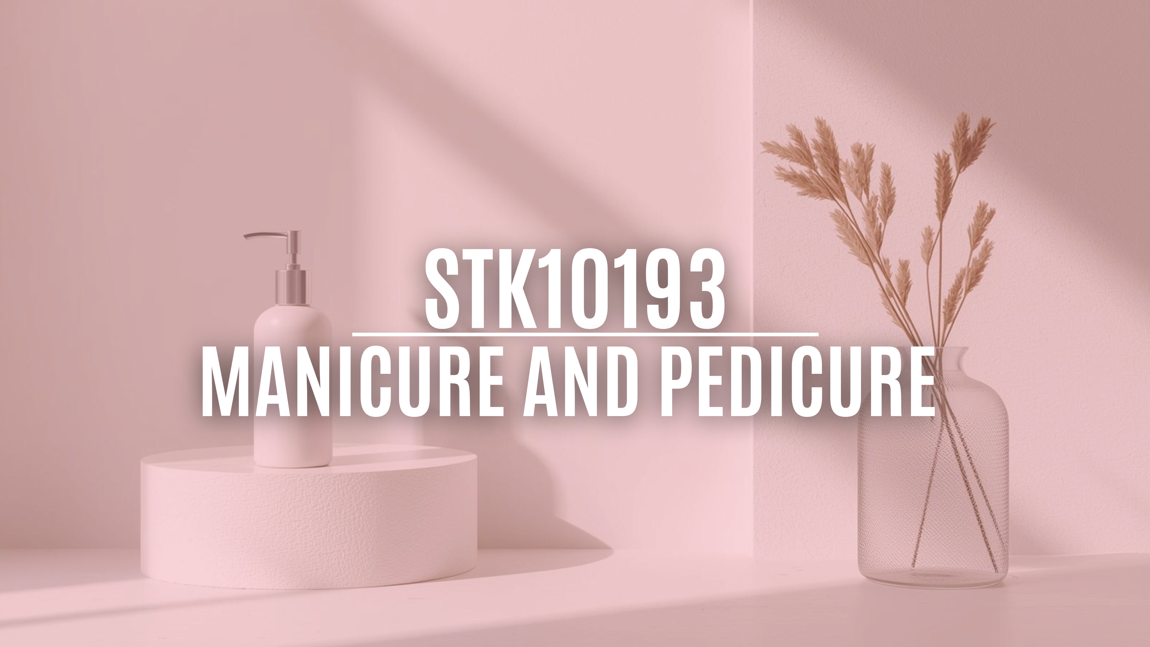 STK10193 Manicure and Pedicure Treatment