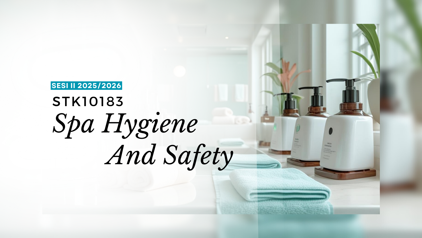 STK 10183 SPA HYGIENE AND SAFETY