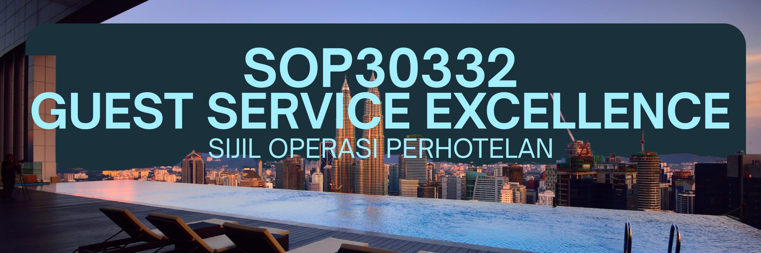 SOP30332 - GUEST SERVICE EXCELLENCE ( SEM 3 )