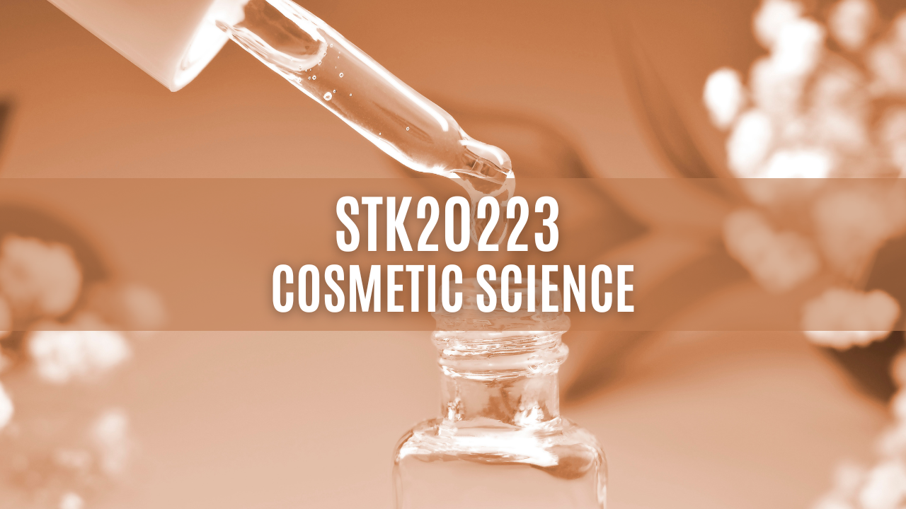 STK20223 Cosmetic Science