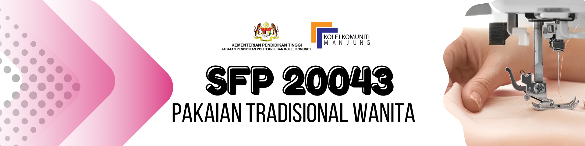 PAKAIAN TRADISIONAL   SESI II WANITA KKMP