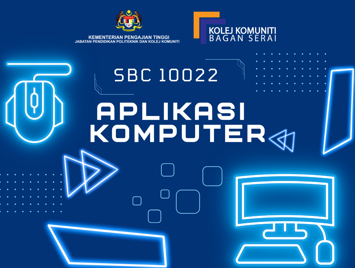 SBC10022 APLIKASI KOMPUTER