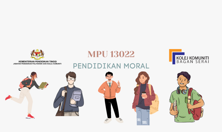 MPU13022 PENDIDIKAN MORAL