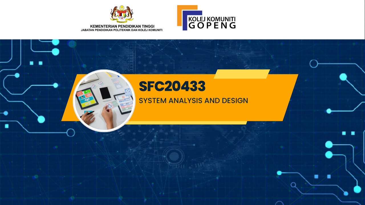 SFC20433 SYSTEM ANALYSIS AND DESIGN